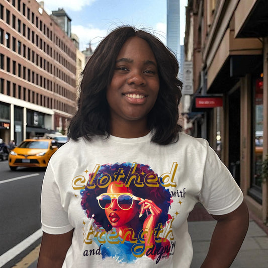 Clothed with Strength & Dignity